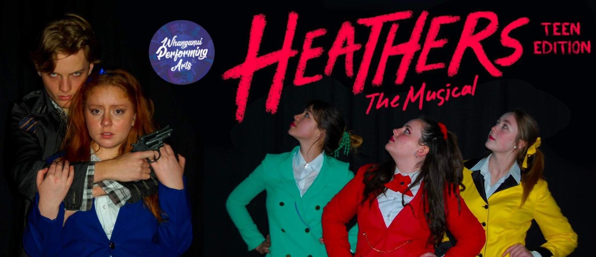 Heathers - The Musical (teen edition)