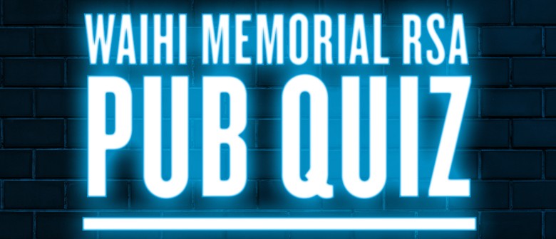 Waihi Memorial RSA Pub Quiz with More FM