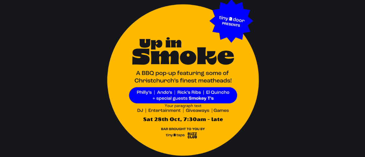 Tiny Door Presents 'Up in Smoke' Tiny Door Presents 'Up in Smoke'