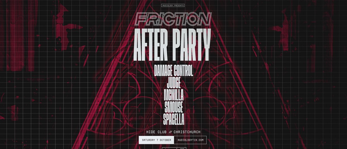 Friction Afterparty | Christchurch