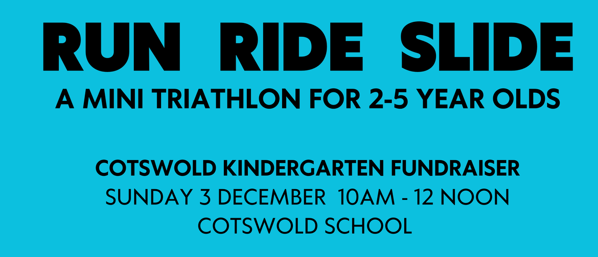 Run, Ride, Slide for Cotswold Kindy