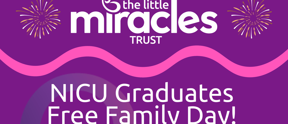 NICU Graduates Family Day NICU Graduates Family Day