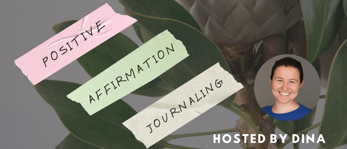 Positive Affirmation Journaling