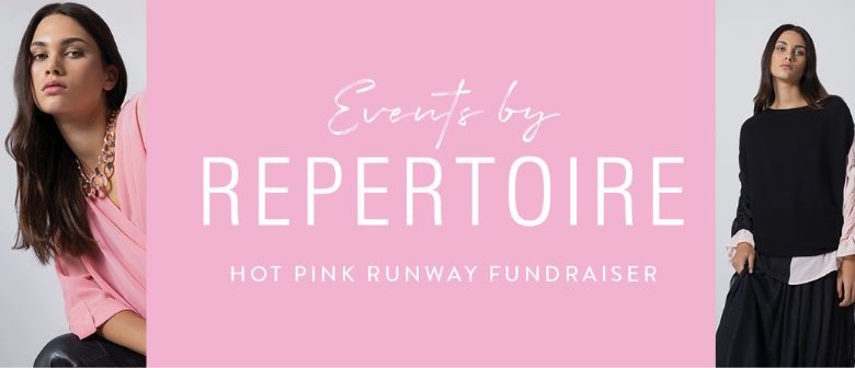 Hot Pink Runway Fundraiser Event with Mount Repertoire