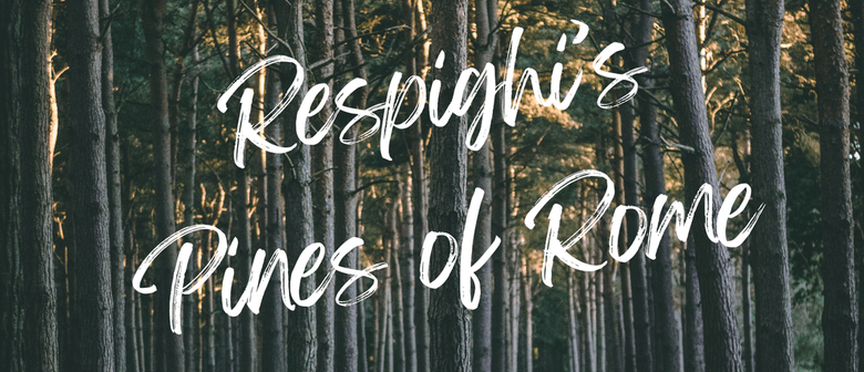 Respighi's Pines of Rome