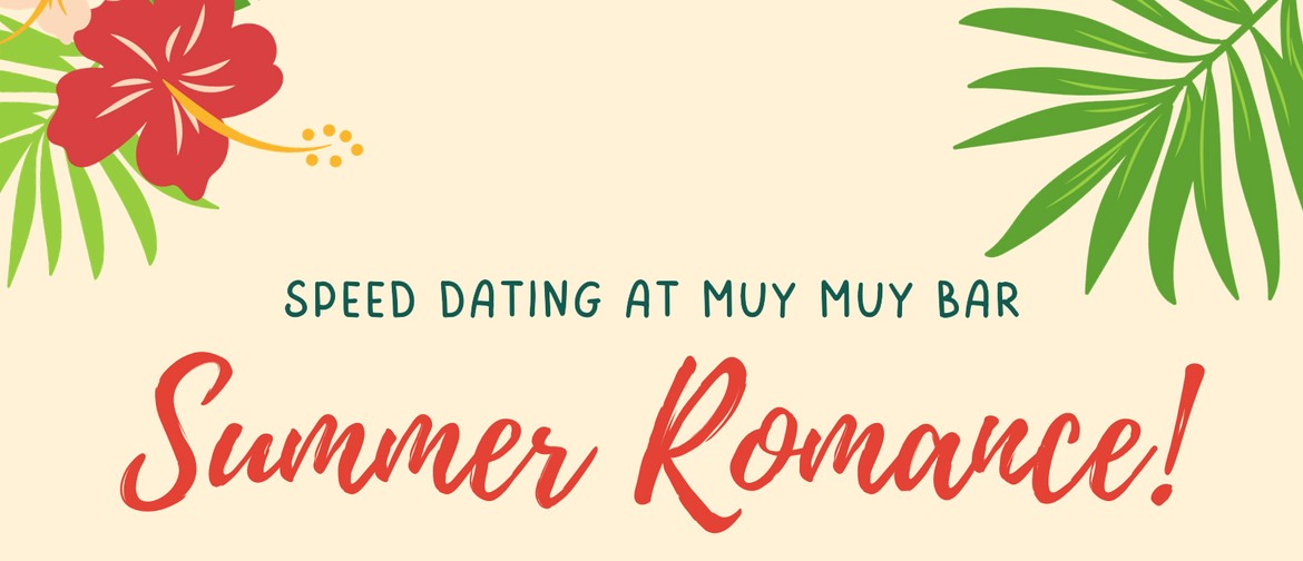 Speed Dating - A Summer Romance