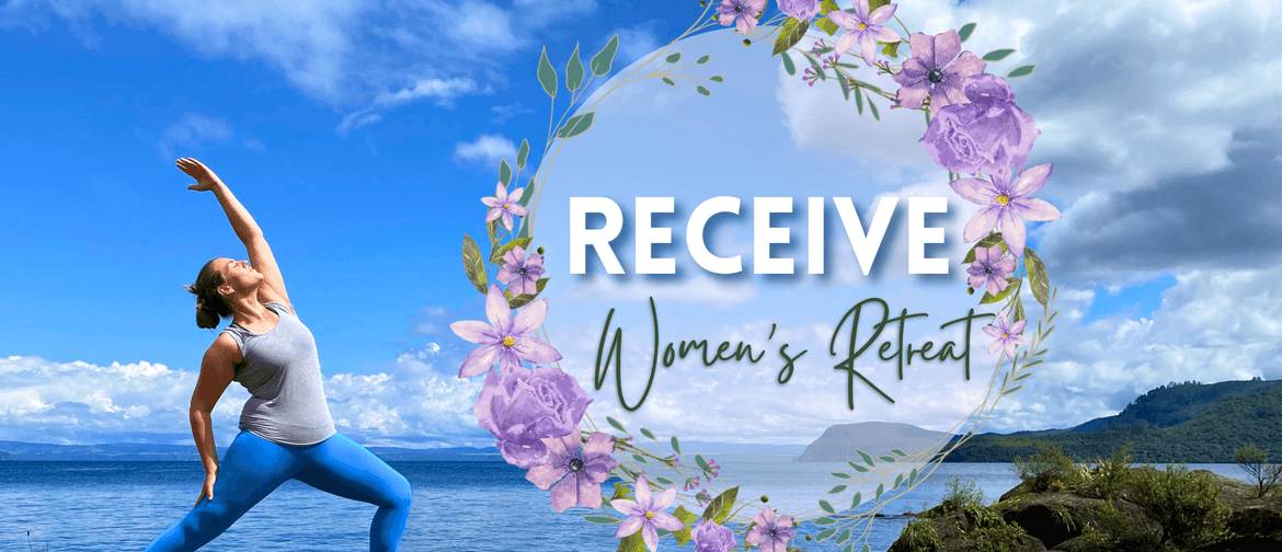 Receive Weekend Women’s Retreat