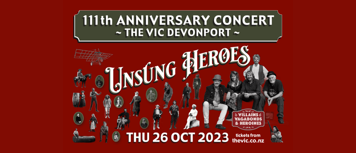 The Vic 111th Anniversary Concert with The Unsung Heroes
