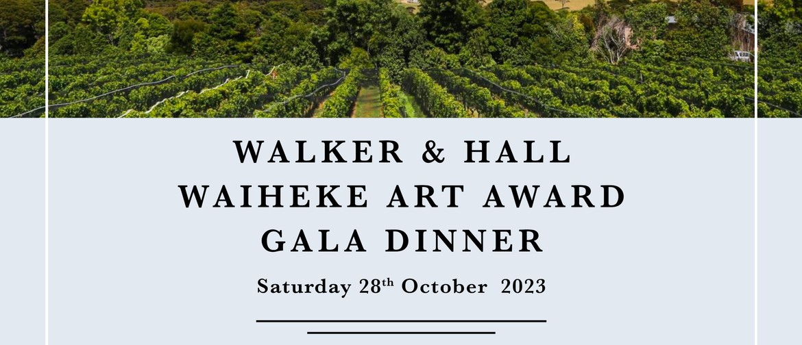 Walker & Hall Waiheke Art Award Gala Dinner