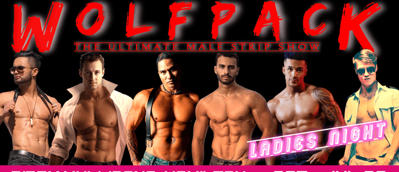 Ladies Night! Wolfpack Reborn Tour