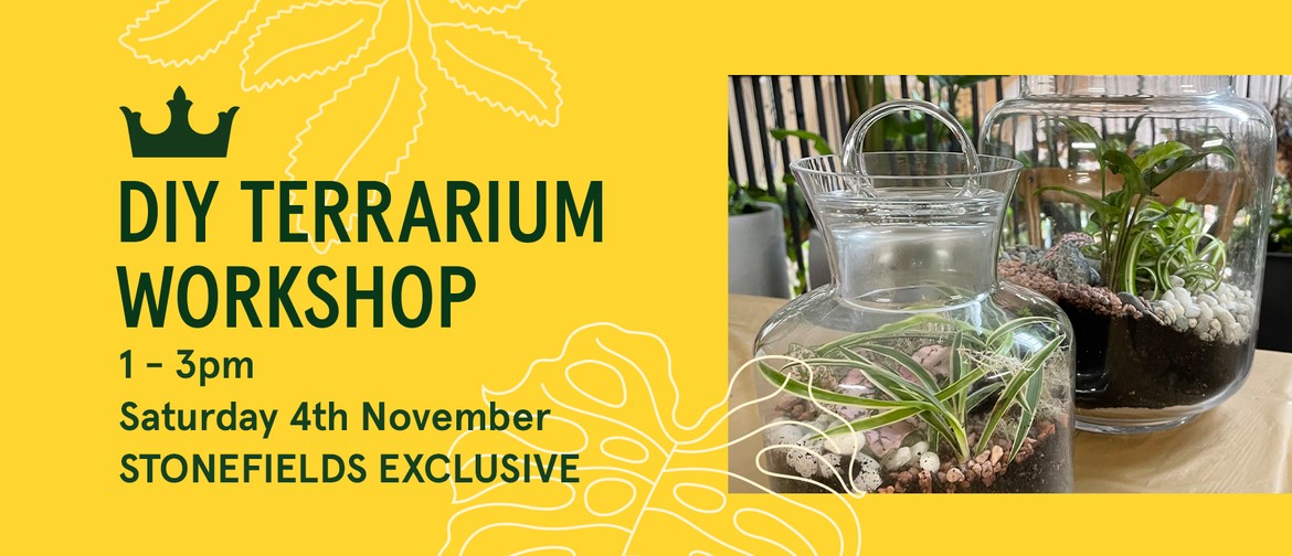 DIY Terrarium Workshop by Kings Plant Barn