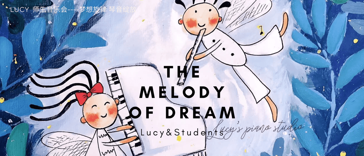 The Melody of Dream - Piano Concert