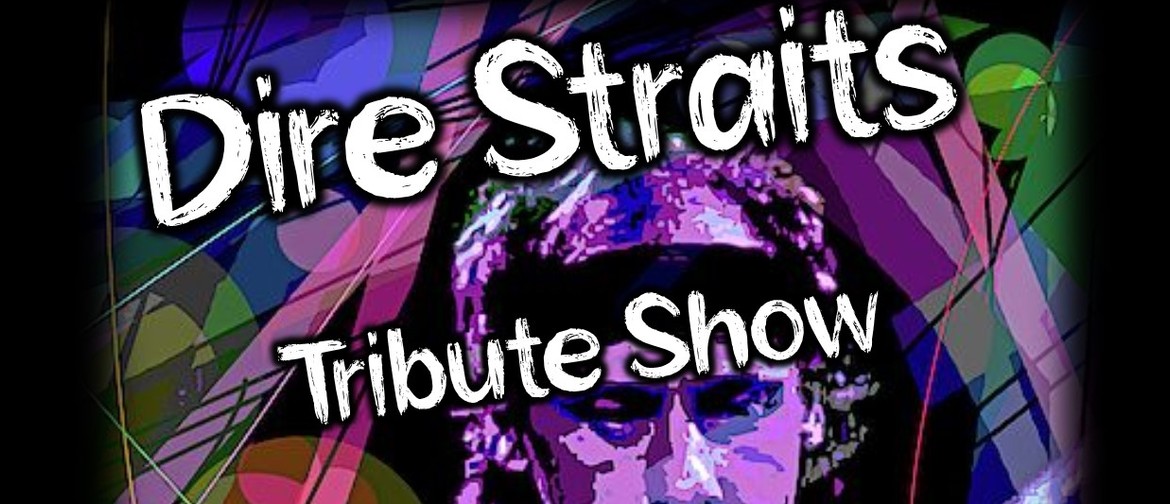 Dire Straits Tribute Show