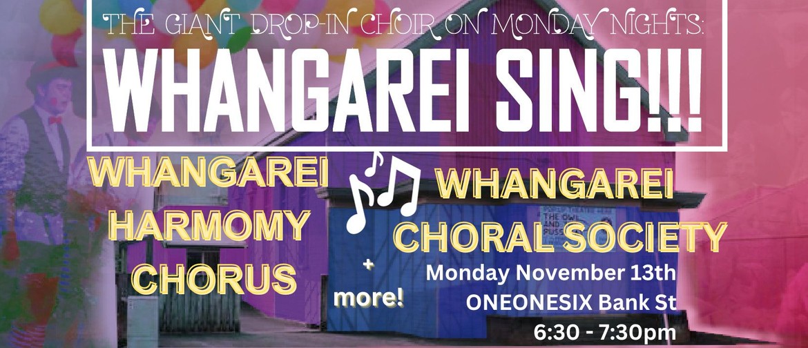Community Choirs of Whangarei Recruitment Night 