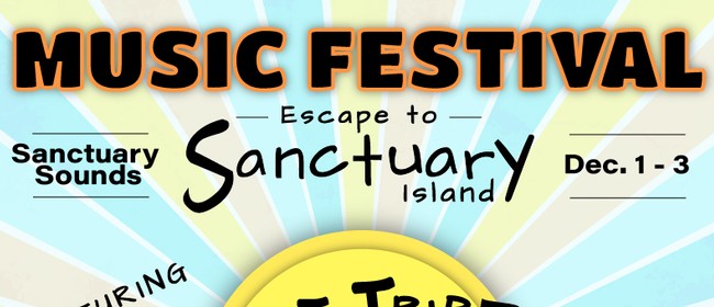 Sanctuary Sounds Music Festival