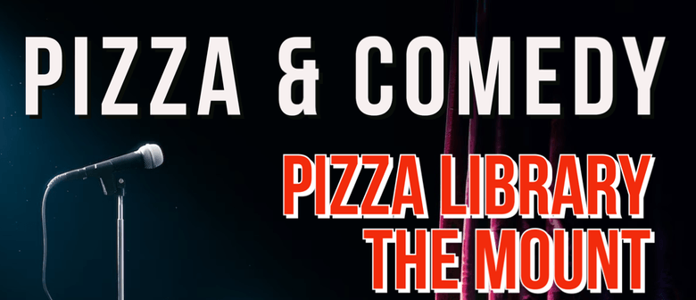 Pizza & Comedy