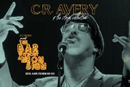 Image for event: C.R. Avery Christchurch - The Bar Without a Neon Sign NZ Tou