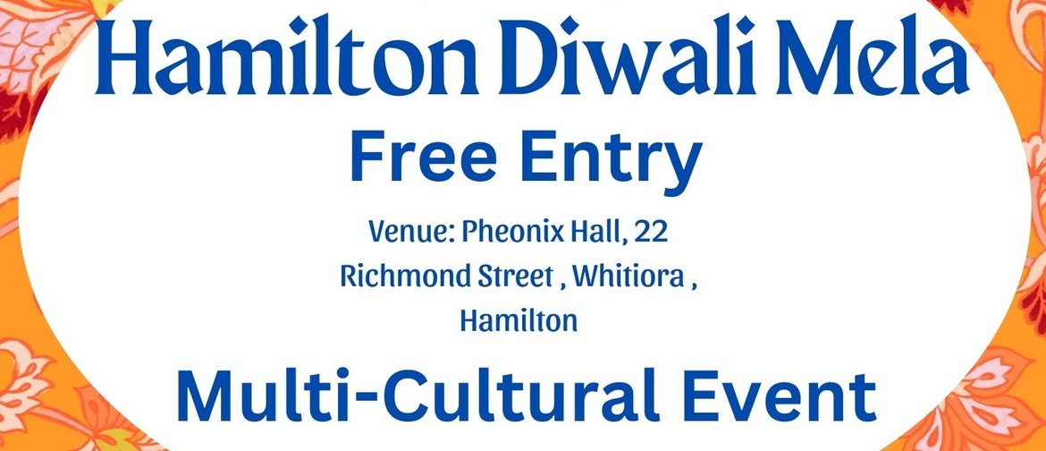 Hamilton Diwali Mela 15th Anniversary Presents Sneh Milan