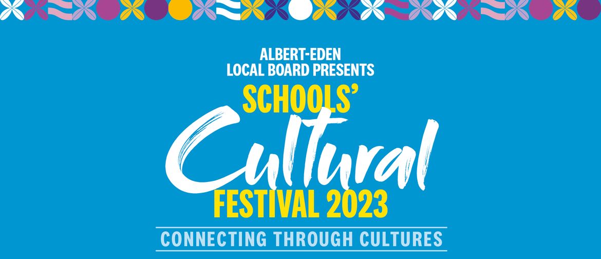 Albert-Eden Schools Cultural Festival 2023