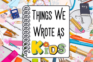Image for event: Things We Wrote as Kids