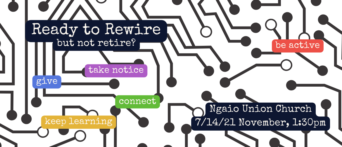 Ready to Rewire – But Not Retire?