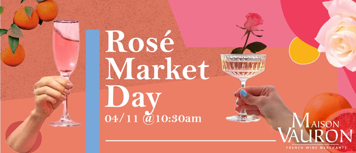 Rosé Wine Market Day