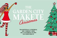 Image for event: The Garden City Christmas Mākete