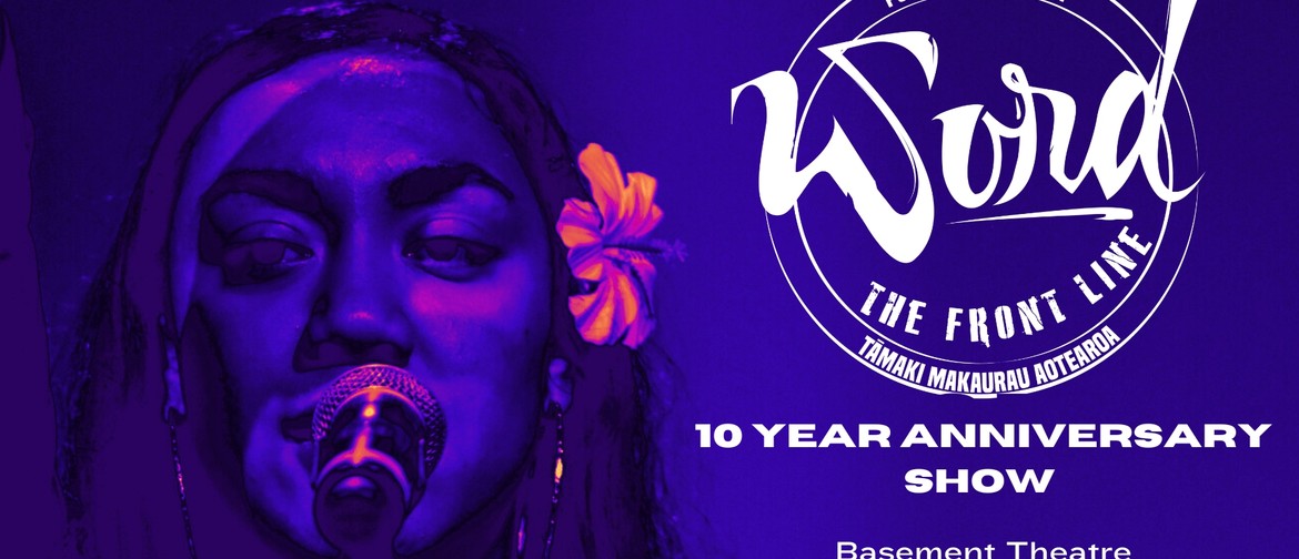 Word – The Front Lines 10th year Anniversary Show!