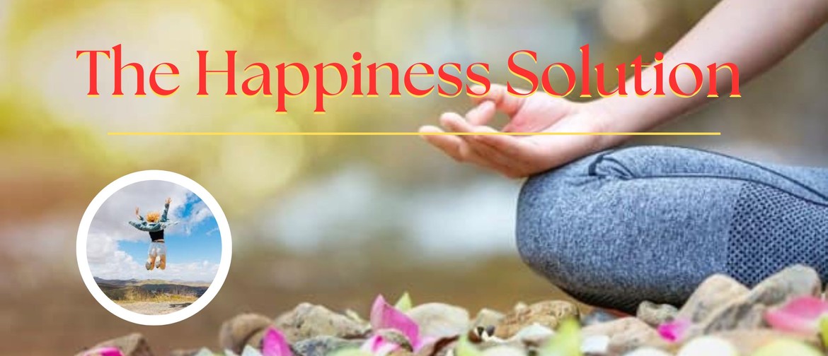 The Happiness Solution - Free Meditation Course