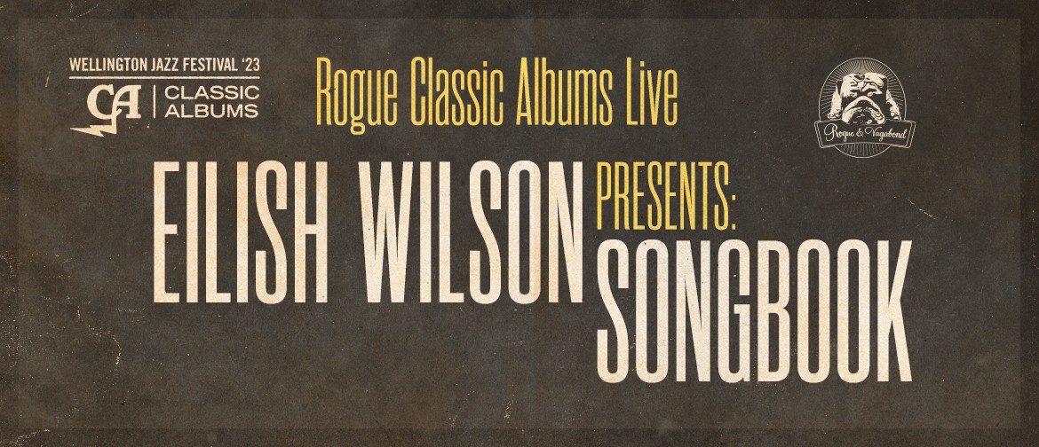 Rogue Classic Albums Live | Songbook CANCELLED: CANCELLED