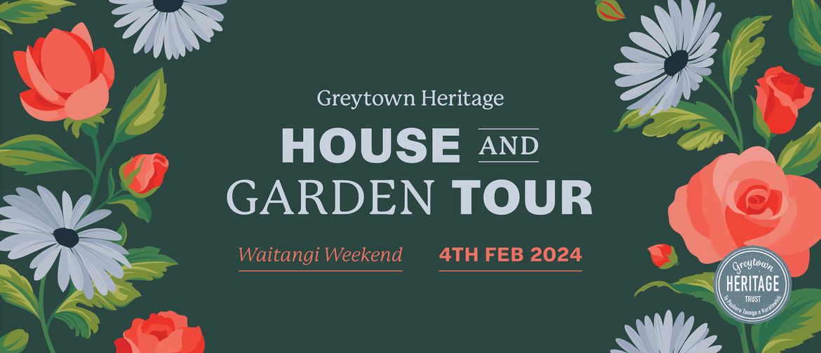 Greytown Heritage House and Garden Tour