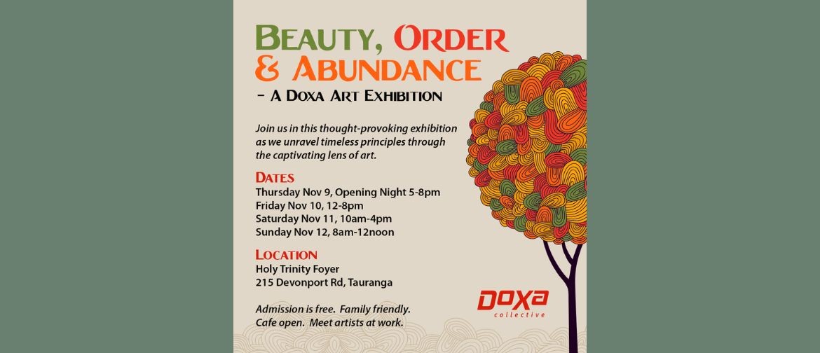 Beauty, Order and Abundance Art Exhibition