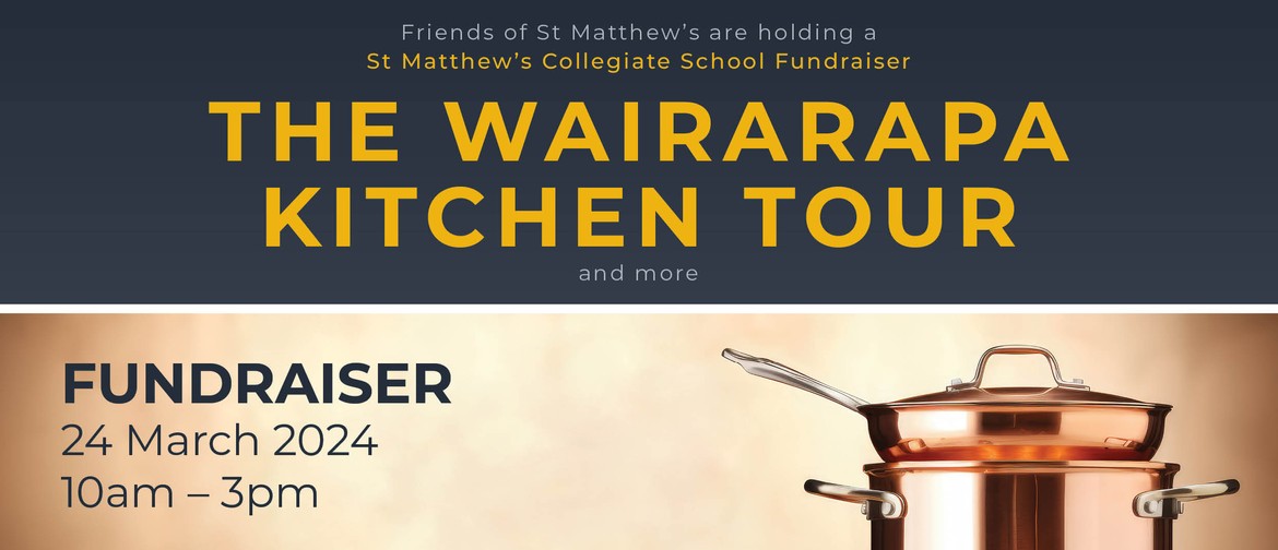 The Wairarapa Kitchen Tour and More The Wairarapa Kitchen Tour and More
