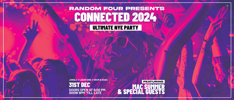 Connected 2024 - the Only Nye Bash This Year