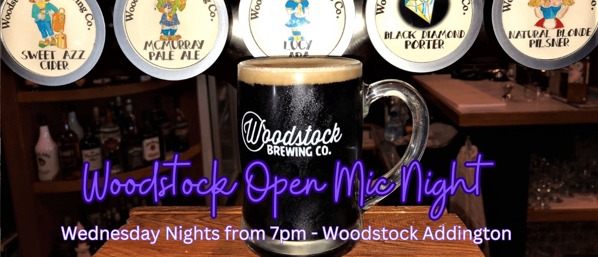 Woodstock Addington Weds Open Mic