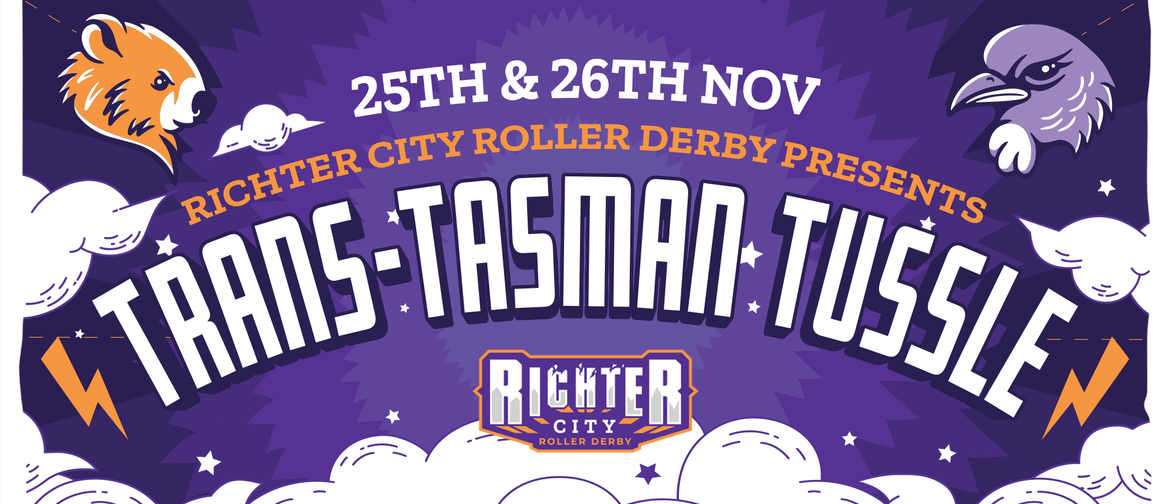 The Trans-Tasman Tussle 2 Day Roller Derby Tournament