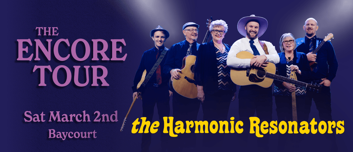 The Harmonic Resonators Encore Tour