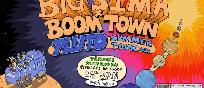 Big Sima x Boomtown Pluto Tour - Tāmaki Makaurau