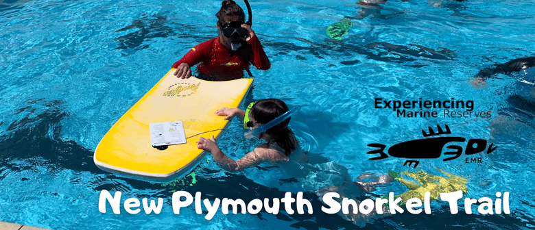 EMR New Plymouth Community Snorkel Trail: POSTPONED