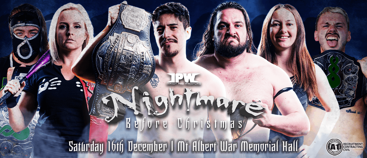 Impact Pro Wrestling: Nightmare Before Christmas!