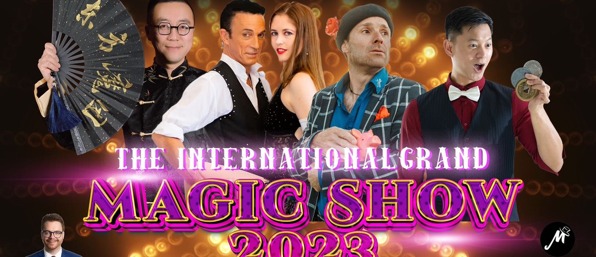 The International Grand Magic Show Skycity Auckland