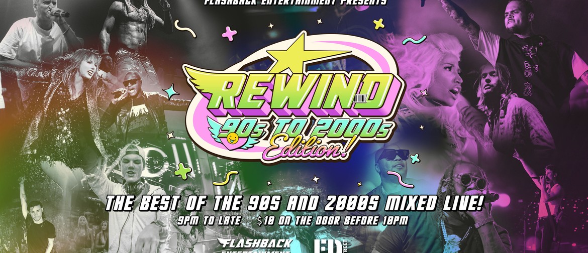 Rewind - 90's to 2000's Edition
