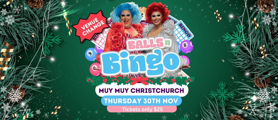 Drag It Out presents Balls N Bingo Muy Muy