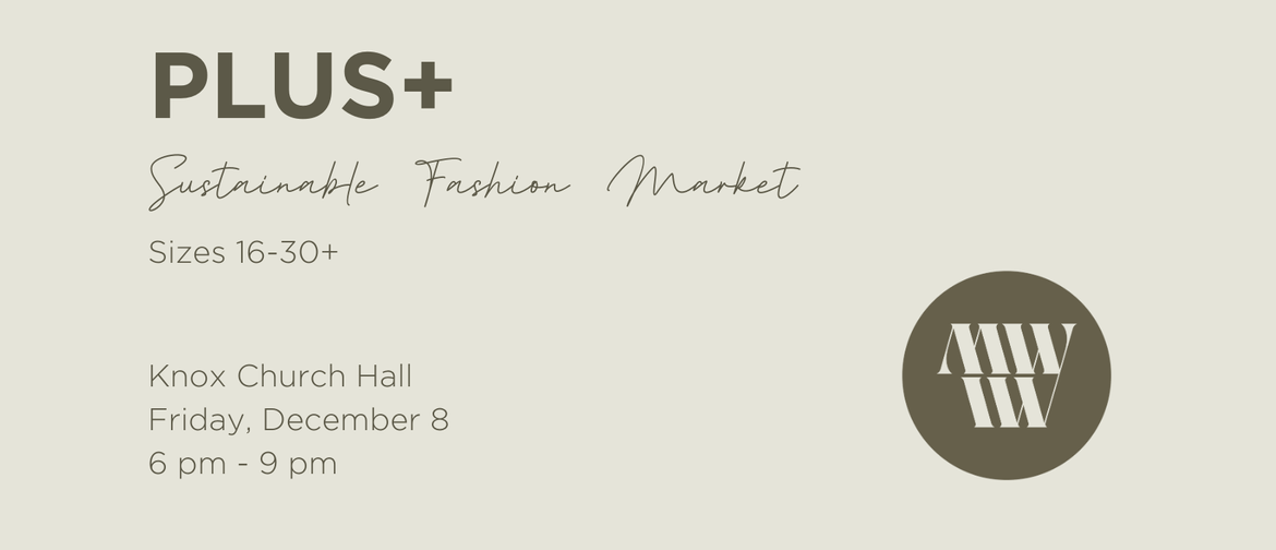 Plus - Sustainable Fashion Market - Lower Hutt