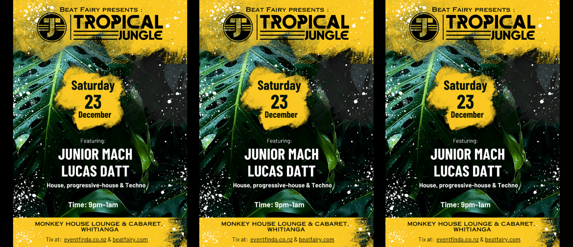 Tropical Jungle in Whitianga: House & Techno