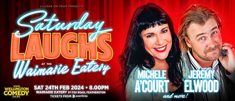 Saturday Laughs with Michele A'Court and Jeremy Elwood