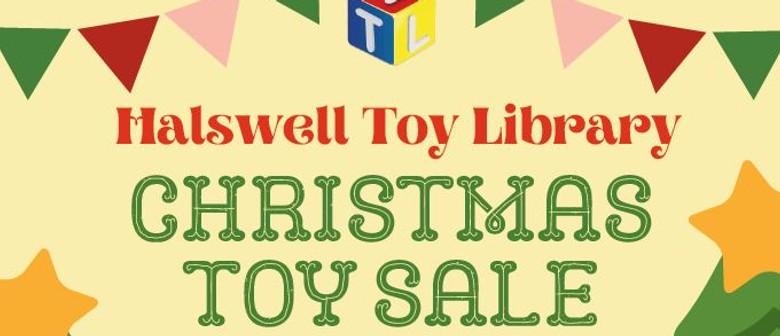 Halswell Toy Library Christmas Toy Sale