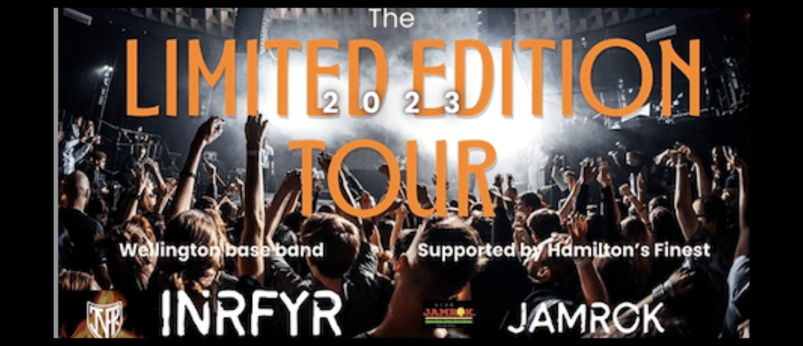 The Limited Edition 2023 Tour: Inrfyr plus local support