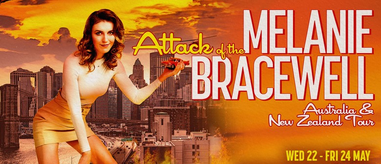 Melanie Bracewell - Attack of The Melanie Bracewell