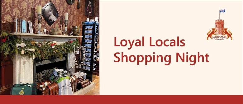 Loyal Locals Shopping Night at Larnach Castle Gift Shop
